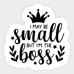 I may be small Sticker